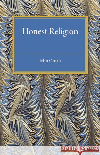 Honest Religion John Oman 9781107505315 Cambridge University Press