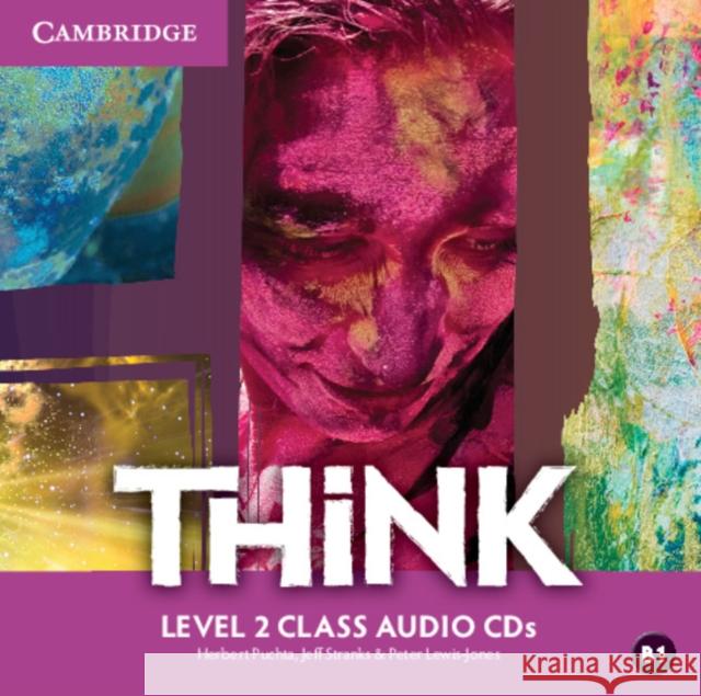 Think Level 2 Class Audio CDs (3) Puchta Herbert Stranks Jeff Lewis-Jones Peter 9781107509238