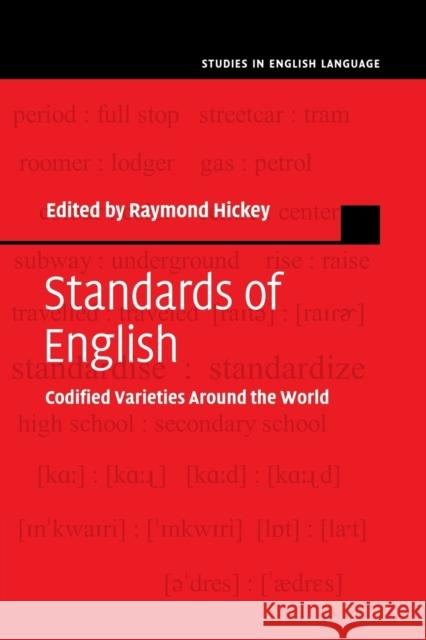 Standards of English: Codified Varieties Around the World Hickey, Raymond 9781107515659