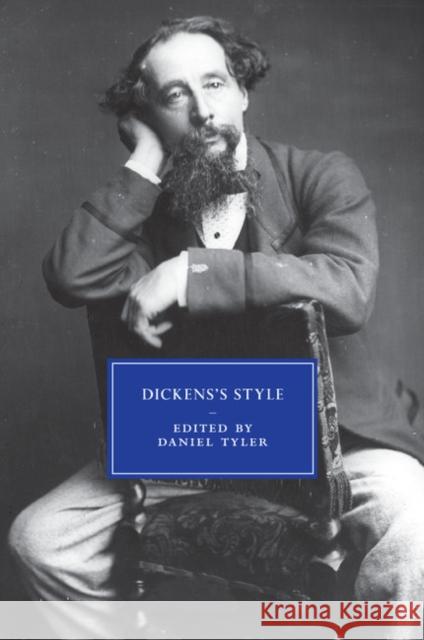 Dickens's Style Daniel Tyler 9781107527430