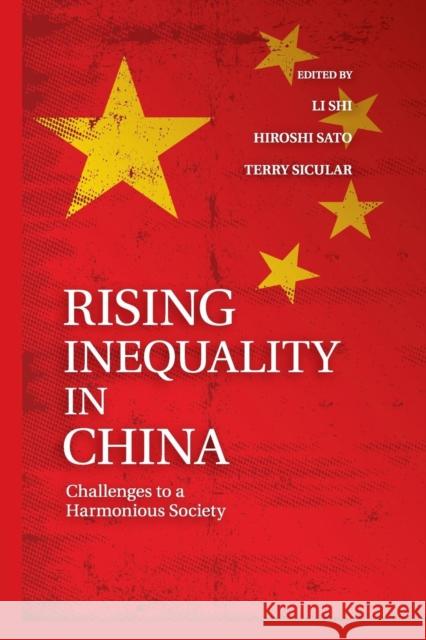 Rising Inequality in China: Challenges to a Harmonious Society Li, Shi 9781107529267 Cambridge University Press