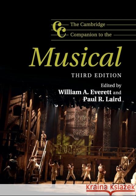 The Cambridge Companion to the Musical William a. Everett Paul R. Laird 9781107535299 Cambridge University Press