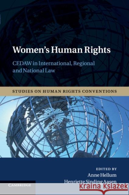 Women's Human Rights: Cedaw in International, Regional and National Law Hellum, Anne 9781107538221 Cambridge University Press