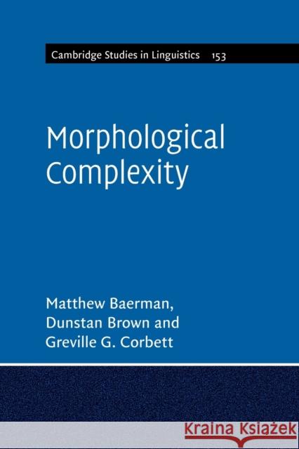 Morphological Complexity Greville G. (University of Surrey) Corbett 9781107543614 Cambridge University Press