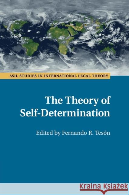 The Theory of Self-Determination Fernando R. Teson 9781107545151