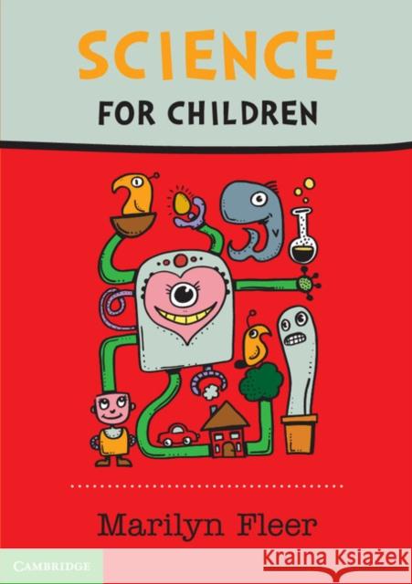 Science for Children Marilyn Fleer 9781107548701