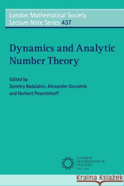 Dynamics and Analytic Number Theory Dzmitry Badziahin Alexander Gorodnik Norbert Peyerimhoff 9781107552371 Cambridge University Press
