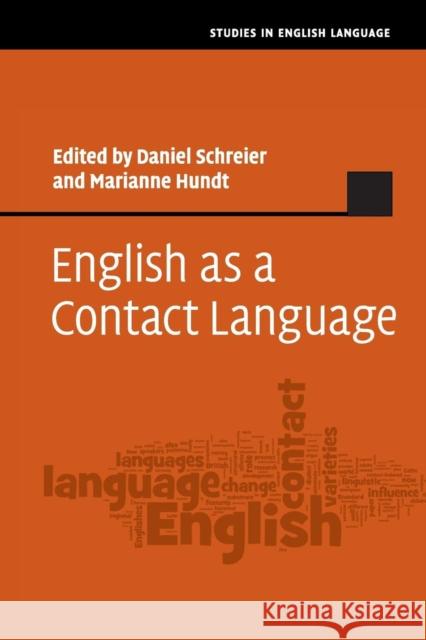 English as a Contact Language Daniel, Dr Schreier Marianne Hundt 9781107558564
