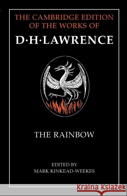 The Rainbow D. H. Lawrence Mark Kinkead-Weekes  9781107561489 Cambridge University Press