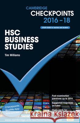 Cambridge Checkpoints Hsc Business Studies 2016-18 Tim Williams   9781107562769 Cambridge University Press