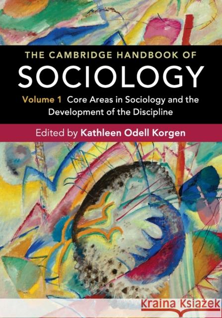 The Cambridge Handbook of Sociology Kathleen Odell Korgen   9781107565227