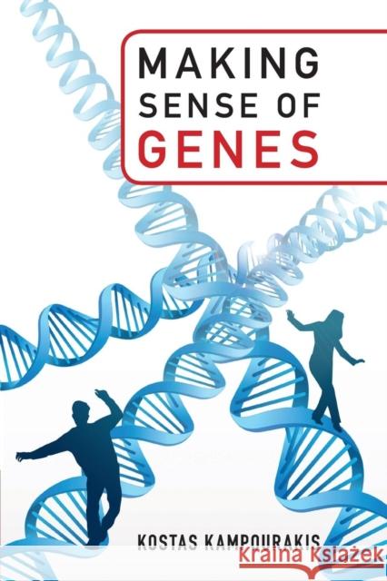 Making Sense of Genes Kostas Kampourakis   9781107567498