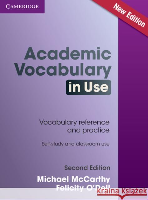 Academic Vocabulary in Use Edition with Answers McCarthy Michael ODell Felicity 9781107591660