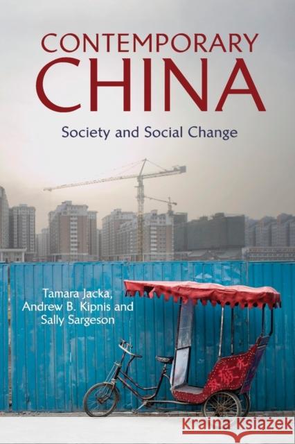 Contemporary China: Society and Social Change Jacka, Tamara 9781107600799 Cambridge University Press