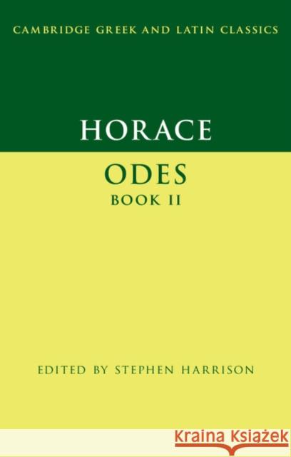 Horace: Odes Book II Horace 9781107600904 Cambridge University Press