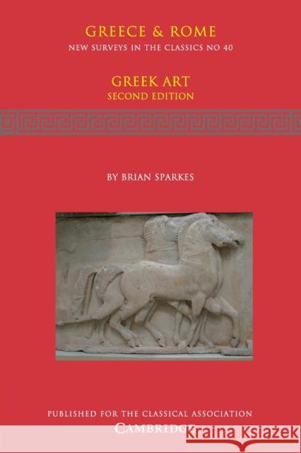 Greek Art Brian A. Sparkes   9781107601505