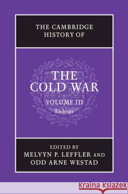 The Cambridge History of the Cold War Melvyn P Leffler 9781107602311