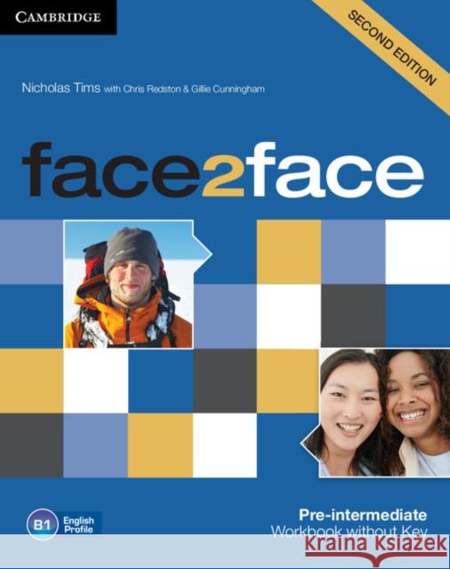 Face2face Pre-Intermediate Workbook Without Key Tims, Nicholas 9781107603523