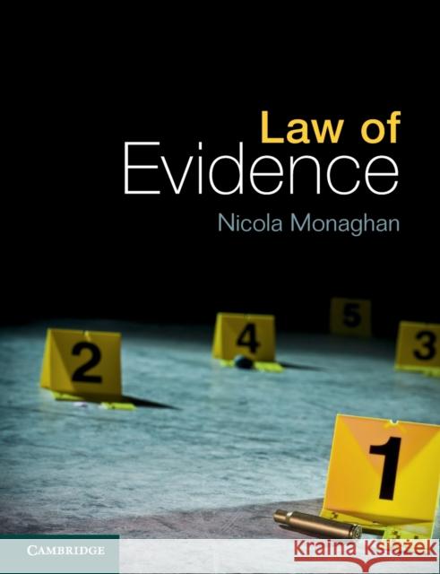 Law of Evidence Nicola Monaghan 9781107604612 CAMBRIDGE UNIVERSITY PRESS