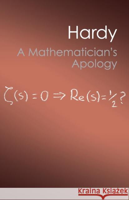 A Mathematician's Apology (Canto Classics) Hardy, G. H. 9781107604636 0