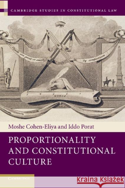 Proportionality and Constitutional Culture Moshe Cohen Eliya 9781107605718