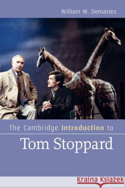 The Cambridge Introduction to Tom Stoppard William Demastes 9781107606128