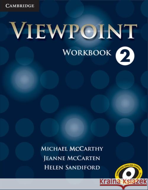 Viewpoint Level 2 Workbook Michael McCarthy Jeanne McCarten Helen Sandiford 9781107606319 Cambridge University Press