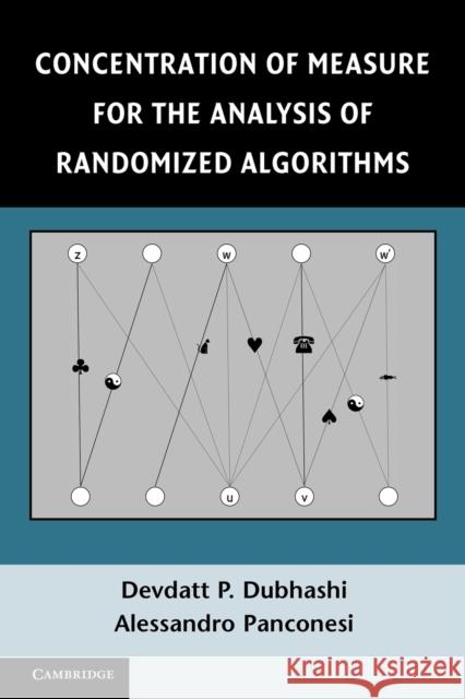 Concentration of Measure for the Analysis of Randomized Algorithms Devdatt P Dubhashi 9781107606609 0