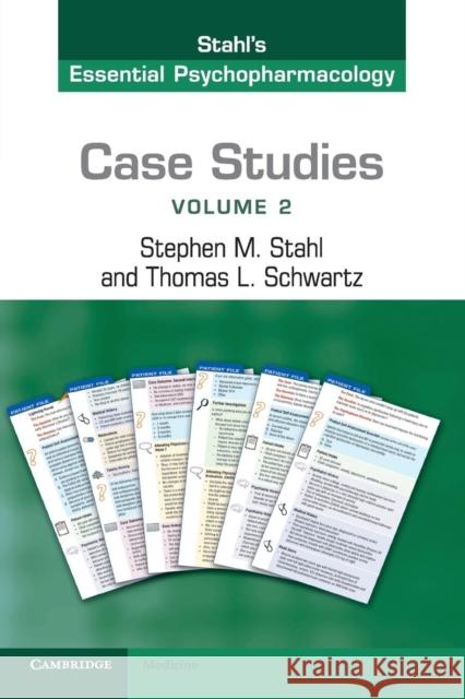Case Studies: Stahl's Essential Psychopharmacology: Volume 2 Stahl, Stephen M. 9781107607330 Cambridge University Press