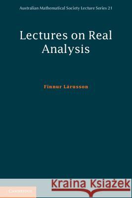 Lectures on Real Analysis Finnur Lrusson 9781107608528