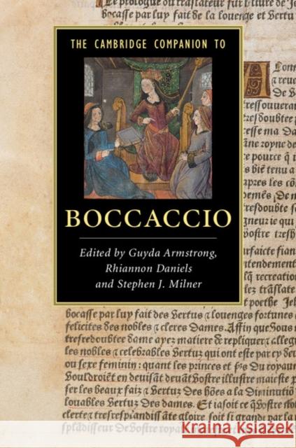 The Cambridge Companion to Boccaccio Guyda Armstrong Rhiannon Daniels Stephen J. Milner 9781107609631