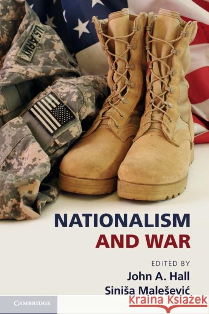 Nationalism and War John A Hall 9781107610088 0