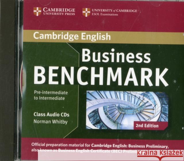 Business Benchmark Pre-intermediate to Intermediate Business Preliminary Class Audio CDs (2) Norman Whitby 9781107611030