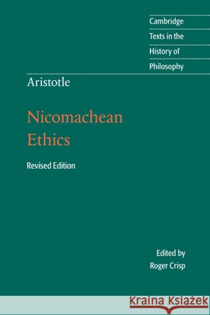 Aristotle: Nicomachean Ethics Aristotle & Roger Crisp 9781107612235