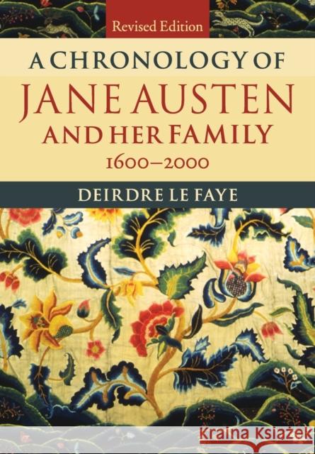 A Chronology of Jane Austen and Her Family: 1600-2000 Le Faye, Deirdre 9781107615120