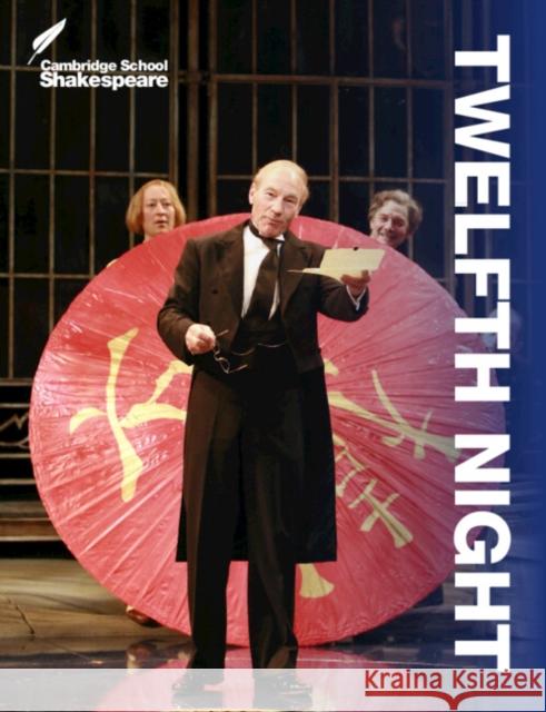 Twelfth Night Rex Gibson Anthony Partington Richard Spencer 9781107615359 Cambridge University Press