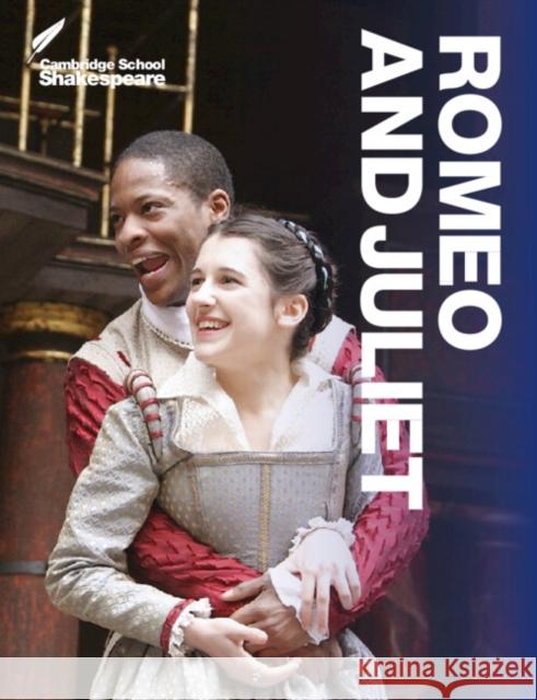 Romeo and Juliet Robert Smith Rex Gibson Vicki Wienand 9781107615403 Cambridge University Press