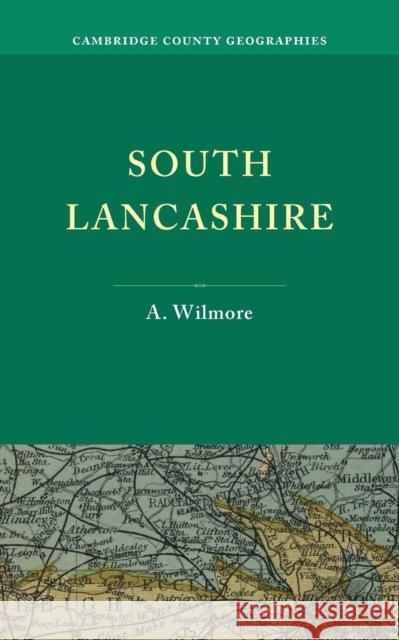 South Lancashire A. Wilmore   9781107616165 Cambridge University Press