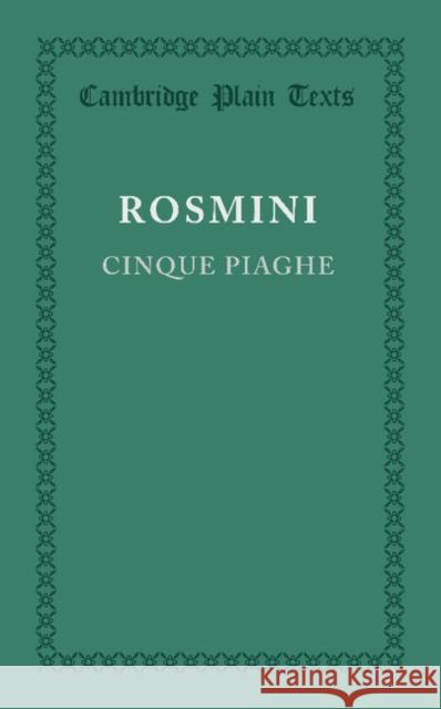 Cinque Piaghe Rosmini-Serbati, Antonio 9781107616912 Cambridge University Press