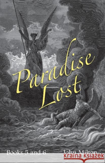 Milton's Paradise Lost: Books V and VI Milton, John 9781107620063 Cambridge University Press