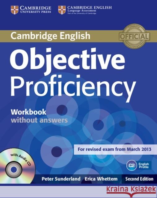 Objective Proficiency Workbook without Answers with Audio CD Erica Whettem 9781107621565 Cambridge University Press