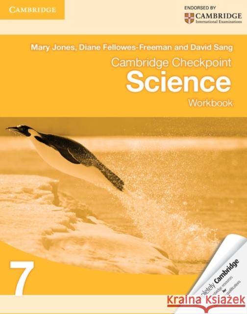 Cambridge Checkpoint Science Workbook 7 Mary Jones, Diane Fellowes-Freeman, David Sang 9781107622852