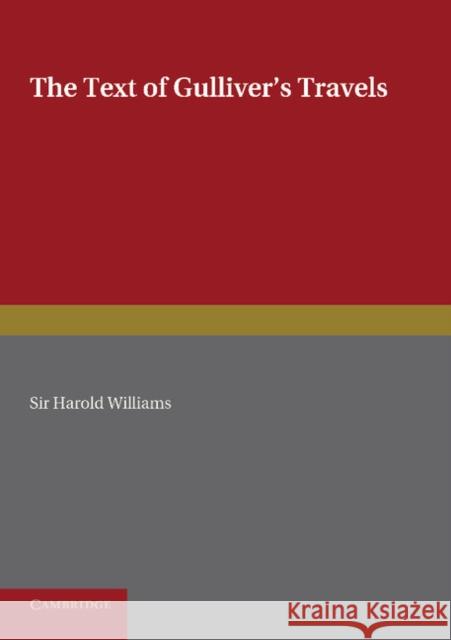 The Text of Gulliver's Travels Harold Williams 9781107623545 Cambridge University Press