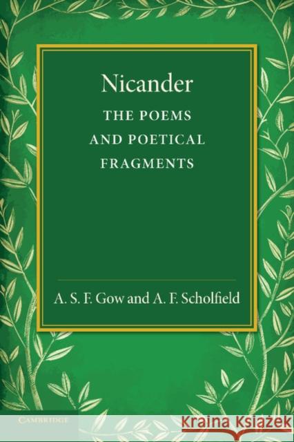 Nicander: The Poems and Poetical Fragments Gow, A. S. F. 9781107624078 Cambridge University Press