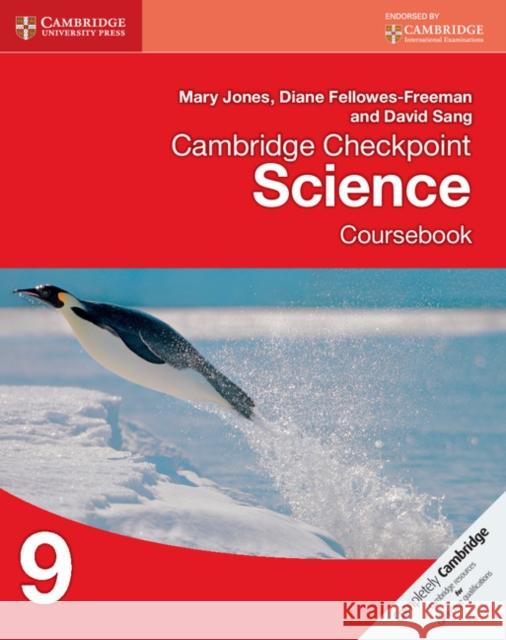 Cambridge Checkpoint Science Coursebook 9 Mary Jones, Diane Fellowes-Freeman, David Sang 9781107626065