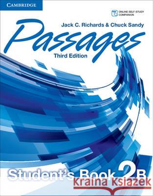 Passages Level 2 Student's Book B Jack C. Richards Chuck Sandy 9781107627154 Cambridge University Press
