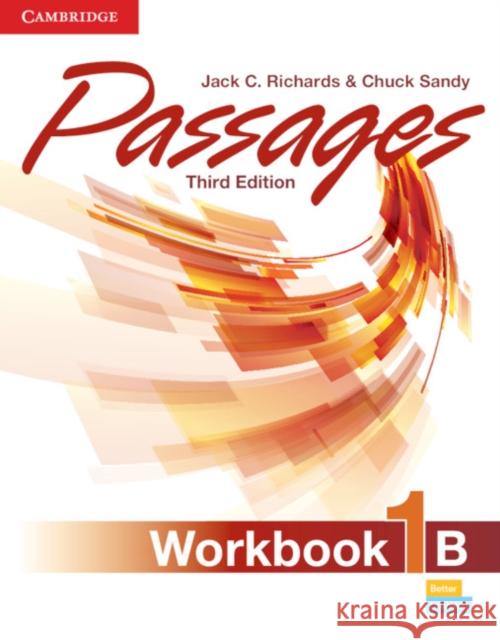 Passages Level 1 Workbook B Jack C. Richards Chuck Sandy 9781107627208 Cambridge University Press