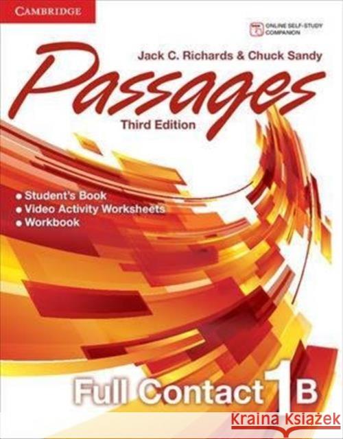 Passages Level 1 Full Contact B Jack C. Richards Chuck Sandy 9781107627727 Cambridge University Press