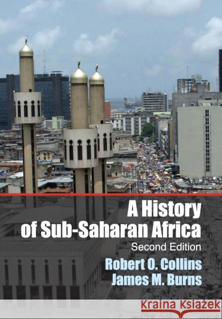 A History of Sub-Saharan Africa Robert O Collins 9781107628519 0