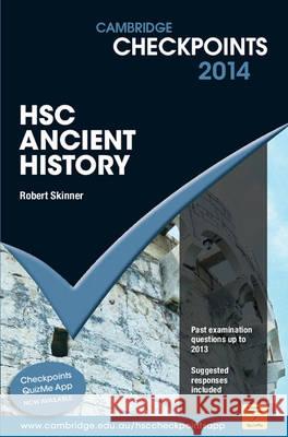 Cambridge Checkpoints HSC Ancient History 2014 Robert Skinner 9781107628984